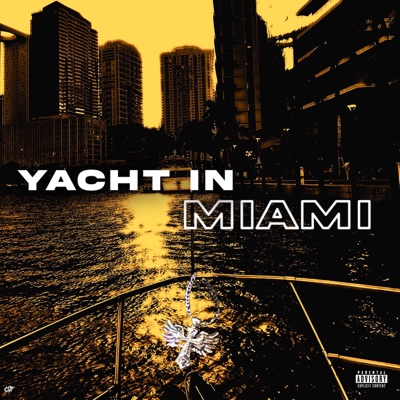 Yacht In Miami - Single