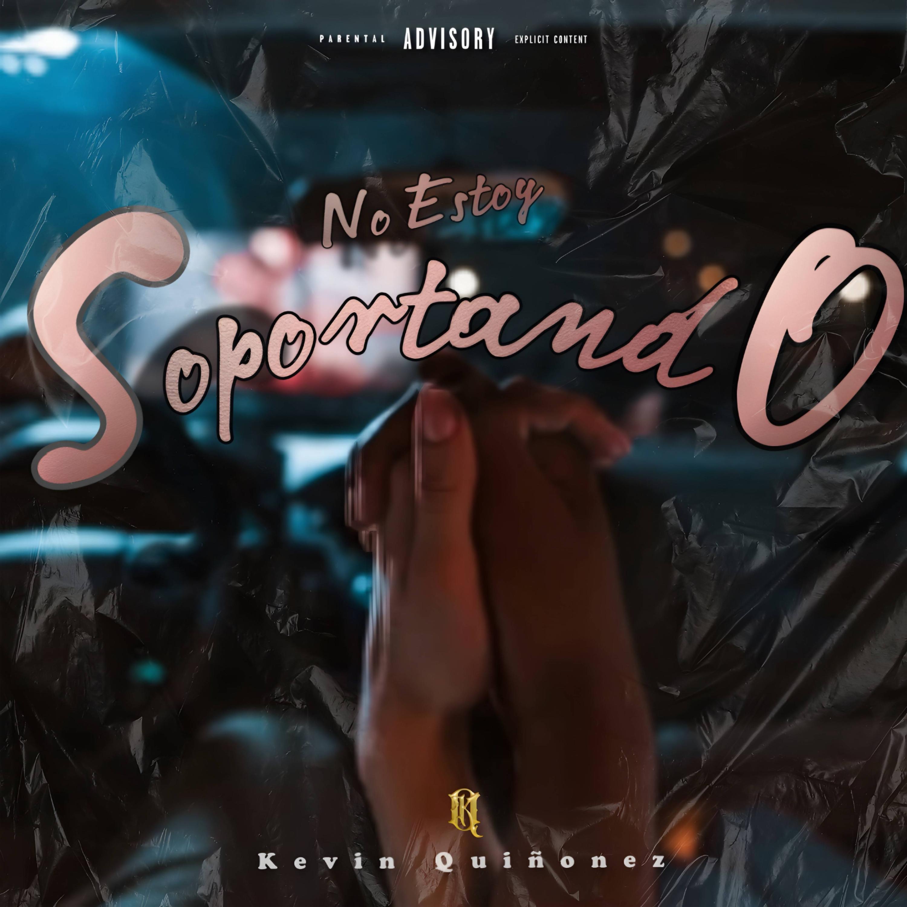 No Estoy Soportando - Single