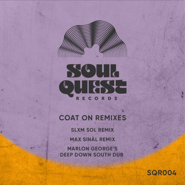 Coat On Remixes - Single