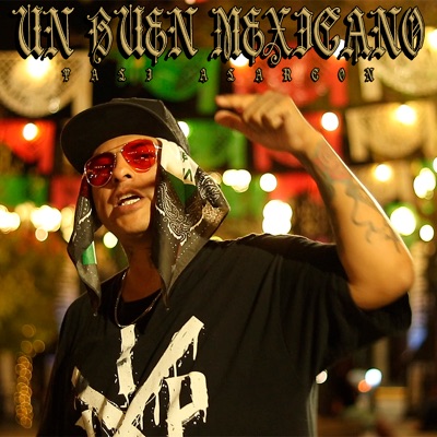 Un Buen Mexicano (2023 Remastered) - Single