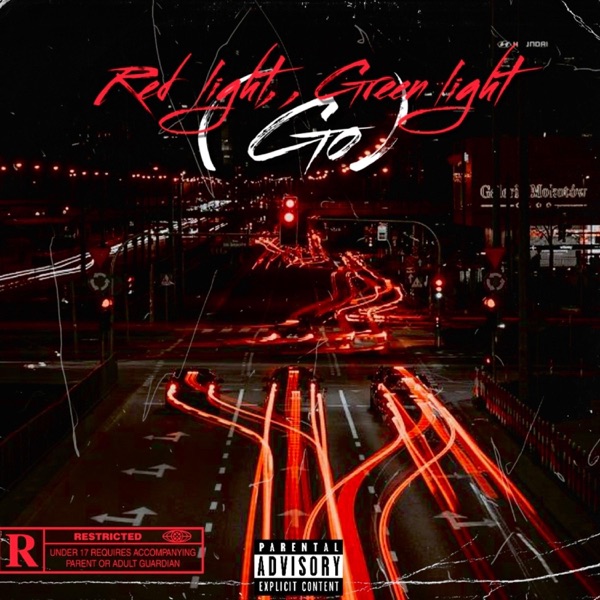 Red Light, Green Light (Go) [Radio Edit]