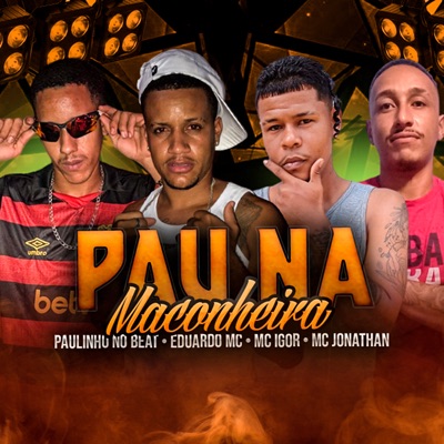 Pau na Maconheira - Single