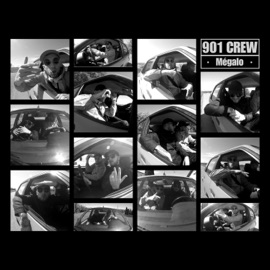 Mégalo (session rapologique n°03) 901 crew