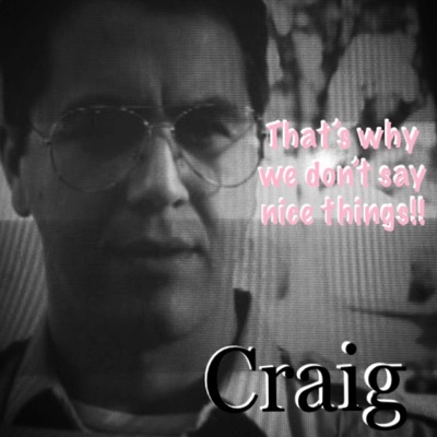 That's why we dont't say nice things!!