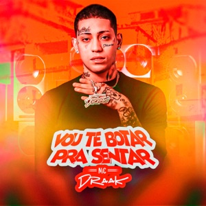 Vou Te Botar pra Sentar