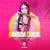 Bandida Chique - Single