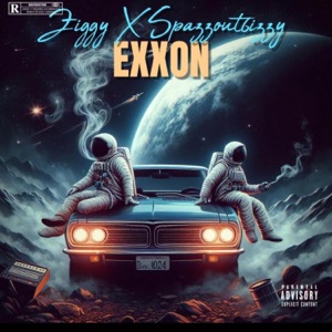 Exxon (feat. Ziggy)