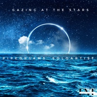 Gazing At the Stars (feat. SoloArtist) - Single - Pipedreams