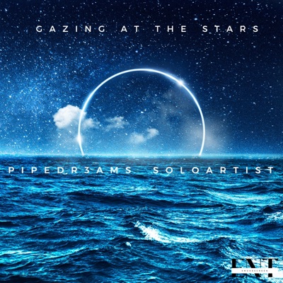 Gazing At the Stars (feat. SoloArtist) - Single