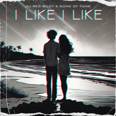 I Like I Like - Single