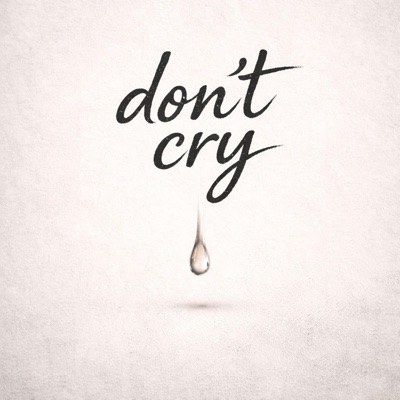 Don't Cry - Single