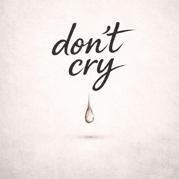 Don't Cry