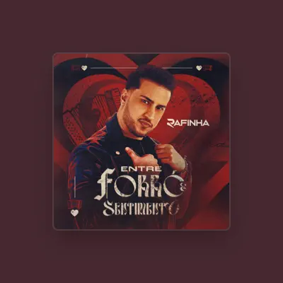 Listen to Rafinha, watch music videos, read bio, see tour dates & more!