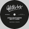 Waiting 4 Tonite (feat. Betty Judd) [Extended Mix] cover art