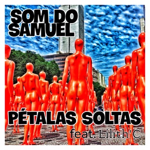 Pétalas Soltas (feat. LILITH\'C)