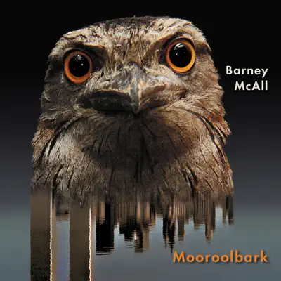 Listen to Mooroolbark (Deluxe Edition) by Barney Mcall