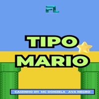 Tipo Mario - Single - MC Donzela & Ava Negro