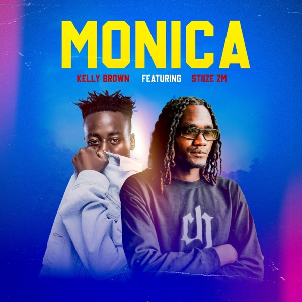 Monica (feat. Stiize ZM)