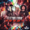 Eletro Funk Aí Se Ve de Tó (feat. Isaias Barrios DJ & Mc Bobii) - Single