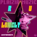 R U Lonely