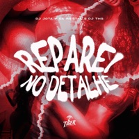 Reparei No Detalhe (DJ THG Remix) - Single - Dj Jota v da inestan