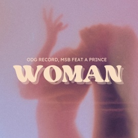 Woman (feat. A. Prince) MSB