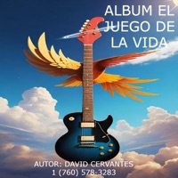 EL JUEGO DE LA VIDA (feat. David Cervantes) - EP - DESCONOCIDO