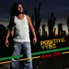 Positive Vybz