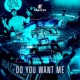 Do You Want Me Single