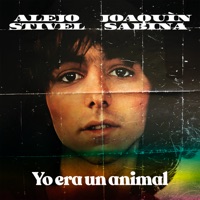 Yo Era Un Animal (Versión 2024) - Single - Alejo Stivel & Joaquín Sabina