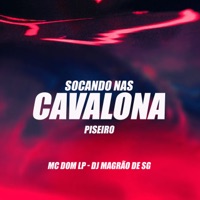 Socando nas Cavalona Piseiro - Single - DJ Magrão de SG & MC Dom LP