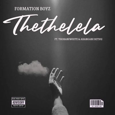 Thethelela (feat. Thobani White & Abangani Bethu) - Single
