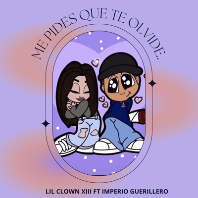 Pides Que Te Olvide (feat. Imperio Guerrillero) - Single