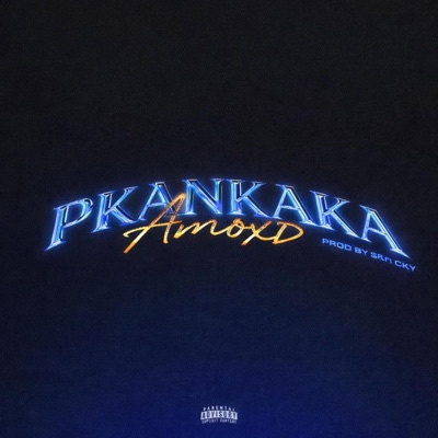 PKANKAKA - Single
