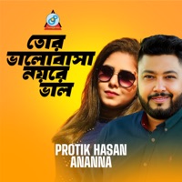 Tor Valobasha Noyre Valo - Single - Ananna & Protik Hasan