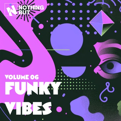 Nothing But... Funky Vibes, Vol. 06
