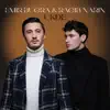 Emir Buğra & Ragıb Narin - Ukde