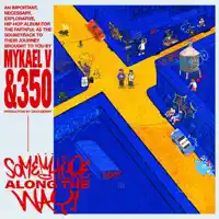 350 WAZE! — DJ Mykael V & 350