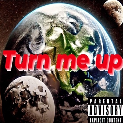 Turn Me Up