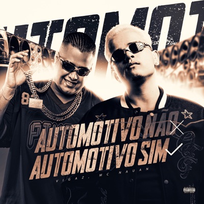 Automotivo Não, Automotivo Sim - Single