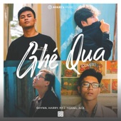 Ghé Qua (feat. Shynn, Mai Hoang & Harry) artwork