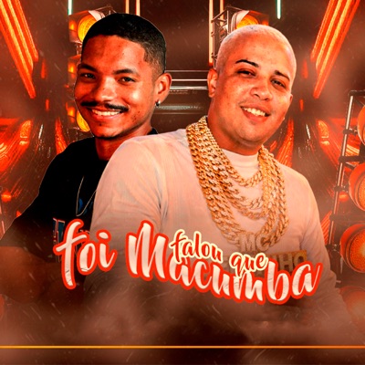 Falou Que Foi Macumba - Single