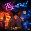 DerMann - Flieg mit mir!