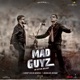 Mad Guyz Kannada Single