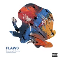 Flaws (feat. Elcamino) - Single - Gatormoney