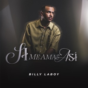 Si Me Amas Así - Single