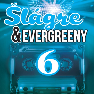 Šlágre & Evergreeny 6 (feat. Monika Stanislavová) [Druhý dych lásky]