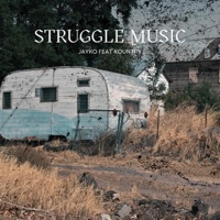 Struggle Music (feat. Kountry Carter) - Single - Jayko The ARkiTekk