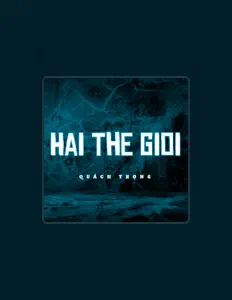 Quách Trọng सुनें, म्यूज़िक वीडियो देखें, बायो पढ़ें, दौरे की तारीखें और बहुत कुछ देखें!