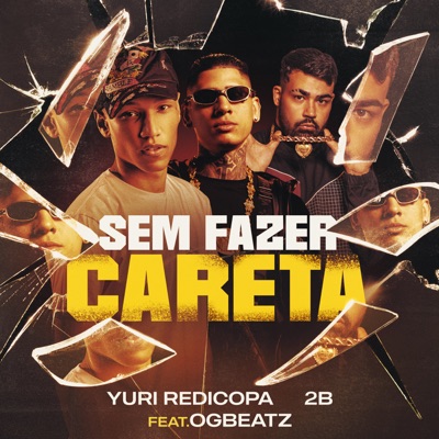 Sem Fazer Careta (feat. OGBeatzz) - Single